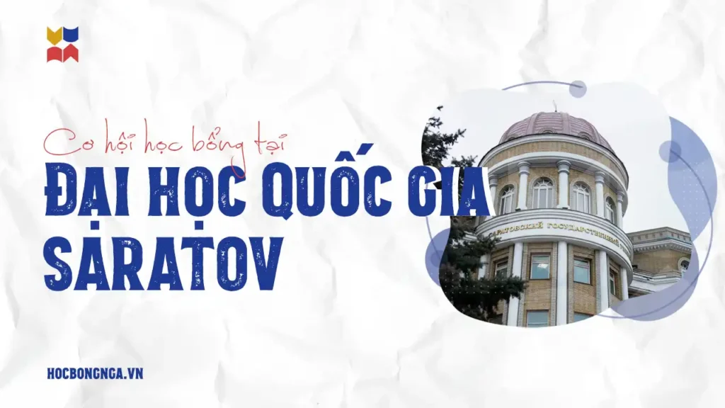 Học bổng Nga tại Đại học Nghiên cứu tổng hợp Quốc gia Saratov